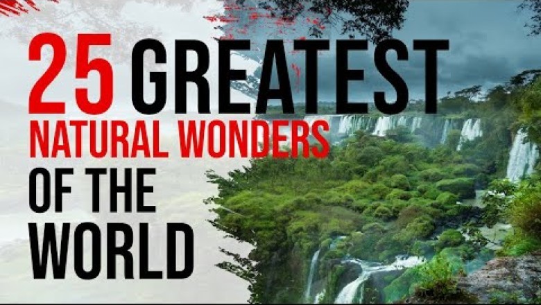 25 Greatest Natural Wonders Of The World | Wallamag